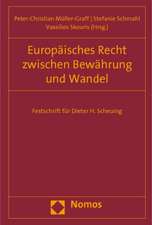 Europäisches Recht zwischen Bewährung und Wandel