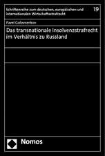 Das transnationale Insolvenzstrafrecht im Verhältnis zu Russland