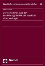 Der Vorteil im Sinne der Bestechungsdelikte bei Abschluss eines Vertrages