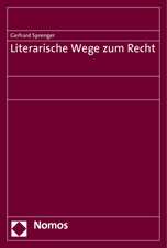 Literarische Wege Zum Recht: Europarecht Beiheft 2 - 2011