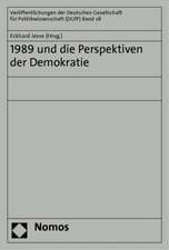 1989 und die Perspektiven der Demokratie