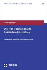 Die Transformation der Russischen Föderation