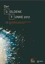 Der Goldene Funke 2012