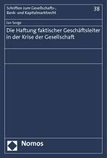 Die Haftung Faktischer Geschaftsleiter in Der Krise Der Gesellschaft: Eine Verfassungsrechtliche Untersuchung Am Beispiel Der Besteuerung Der Zusatzlichen Alterssicheru