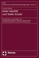 Kieler Fakultät und 'Kieler Schule'