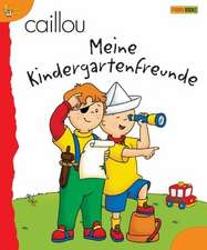 Caillou Kindergartenfreunde