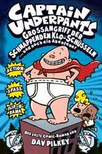 Captain Underpants 01: Großangriff der schnappenden Klo-Schüsseln