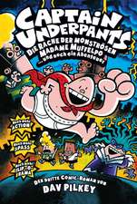 Captain Underpants 03. Die Rache der monströsen Madame Muffelpo