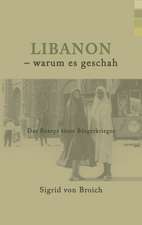 Libanon - Warum Es Geschah: Recipes at Your Fingertips