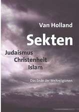 Sekten. Judaismus - Christenheit - Islam