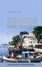 Skiathos Insel Im Licht: Heilung Von Besetzungen