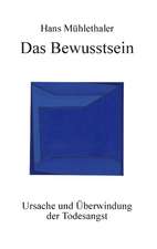 Das Bewusstsein