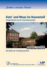 Katz' und Maus im Hasenstall