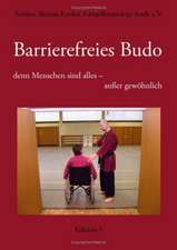 Barrierefreies Budo - denn Menschen sind alles - außer gewöhnlich