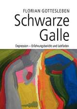 Schwarze Galle