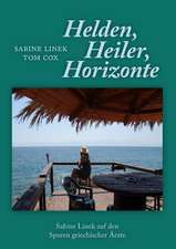 Heiler, Helden, Horizonte