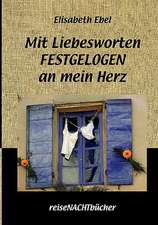 Mit Liebesworten Festgelogen an Mein Herz: The Collusion