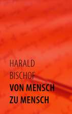 Von Mensch Zu Mensch: The Original Bowen Technique