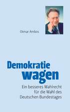 Demokratie Wagen: Neoliberales Zeitgeschehen