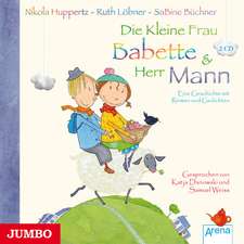 Die kleine Frau Babette & Herr Mann