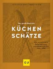 Das große Buch der Küchenschätze