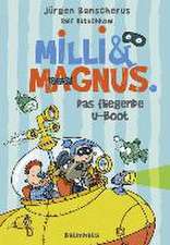 Milli und Magnus 02. Das fliegende U-Boot