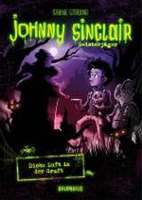 Johnny Sinclair 02 - Dicke Luft in der Gruft