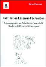 Faszination Lesen und Schreiben