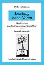 Leistung ohne Noten