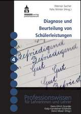 Diagnose und Beurteilung von Schülerleistungen - Grundlagen und Reformansätze