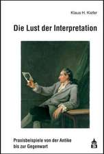 Die Lust der Interpretation