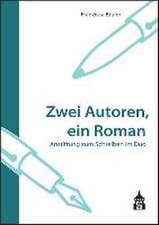 Zwei Autoren, ein Roman