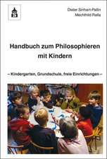 Sinhart-Pallin, D: Handbuch zum Philosophieren mit Kindern