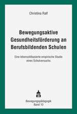 Bewegungsaktive Gesundheitsförderung an Berufsbildenden Schulen