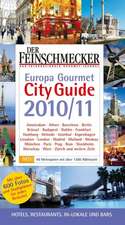 Feinschmecker Restaurantführer: Europa Gourmet City Guide