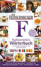 Der Feinschmecker. Kulinarisches Wörterbuch