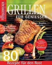 Der Feinschmecker Bookazine Nr. 24. Grillen für Genießer