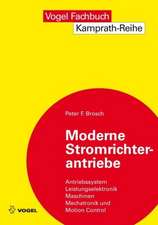 Moderne Stromrichterantriebe