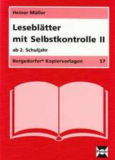 Leseblätter mit Selbstkontrolle 2. Ab 2. Schuljahr