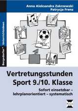 Vertretungsstunden Sport 9./10. Klasse