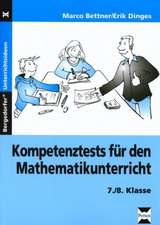 Kompetenztests für den Mathematikunterricht. 7./8. Klasse