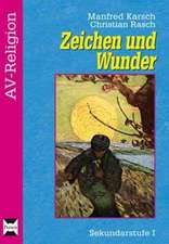 Zeichen und Wunder, Evangelische Religion Kl. 5-10