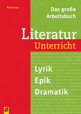 Das große Arbeitsbuch Literaturunterricht