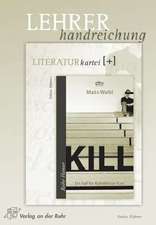 Kill. Lehrerhandreichung