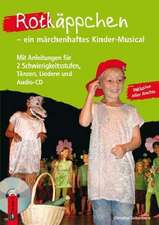 Siebenborn, C: Rotkäppchen - ein märchenhaftes Kinder-Musica