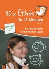 30 x Ethik für 45 Minuten - Klasse 1/2