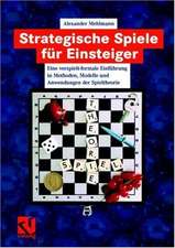 Strategische Spiele für Einsteiger: Eine verspielt-formale Einführung in Methoden, Modelle und Anwendungen der Spieltheorie