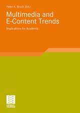 Multimedia and E-Content Trends: Implications for Academia