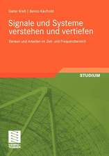 Signale und Systeme verstehen und vertiefen: Denken und Arbeiten im Zeit- und Frequenzbereich