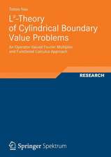 Lp-Theory of Cylindrical Boundary Value Problems: An Operator-Valued Fourier Multiplier and Functional Calculus Approach